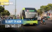 Miễn phí vé, buýt điện, buýt sông: Vậy điều gì còn thiếu để TP.HCM hút khách?