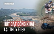 Hút cát công khai giữa ban ngày cạnh công trình thủy điện Trà Khúc 2: Những dấu hiệu bất thường
