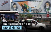 Đàm phán Mỹ - Iran đã đi đến đâu?