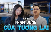 Trạm dừng tương lai: Từ 'mái che tạm' đến không gian tiện ích