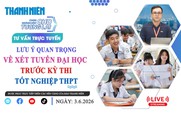 TVTT:  Lưu ý quan trọng về xét tuyển ĐH trước kỳ thi tốt nghiệp THPT