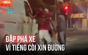 TP.HCM: Chặn đường đập phá xe chỉ vì tiếng còi?