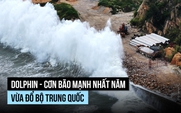 Trung Quốc đương đầu cơn bão 'mạnh nhất năm' Dolphin