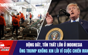 Tiêu điểm quốc tế ngày 16.8: Động đất ở Indonesia | Ông Trump không xin lỗi vì cuộc chiến Iran
