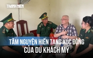 Cứu chữa kịp thời du khách Mỹ ngã quỵ tại Cửa khẩu quốc tế Lao Bảo: Xúc động tâm nguyện hiến tạng