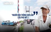 Cây cầu 22.000 tỉ được người dân TP.HCM ngóng từng ngày: Đi Đồng Nai chỉ còn 10 - 15 phút?