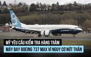 Máy bay Boeing 737 MAX lại có nguy cơ nứt thân