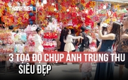 Check-in 3 điểm chụp ảnh đẹp như cổ tích mùa trung thu phố cổ Hà Nội