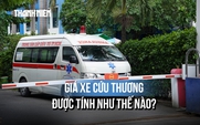 Cùng là xe cứu thương, vì sao có chuyến vài triệu, có chuyến lên tới hàng chục triệu?