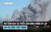 Chiến đấu cơ F-4 rơi tại triển lãm hàng không, hai phi công thiệt mạng