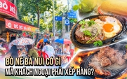 Điều gì khiến quán bò né bình dân đông khách nước ngoài phải xếp hàng?
