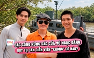 Vì sao 'nam thần' Quốc Anh, Lê Xuân Tiền, Lương Mạnh Hải đóng 'Đặc công Rừng Sác'?