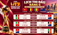 Lịch thi đấu chi tiết bảng G - U.17 World Cup 2026: U.17 Việt Nam gặp ai, đá lúc mấy giờ?