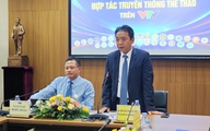 Cú ‘bắt tay’ lịch sử của thể thao Việt Nam và VTV, Phó tổng giám đốc Đỗ Đức Hoàng nói gì?