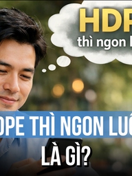 HDPE là gì mà dân mạng phát sốt với câu nói 'HDPE thì ngon luôn'?