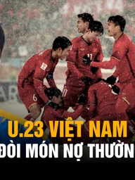 Không cầu hòa, U.23 Việt Nam quyết đòi món nợ Thường Châu