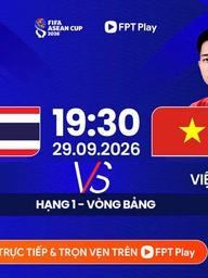 Dự đoán tỷ số đội tuyển Việt Nam thắng ngược Thái Lan 2-1: Đình Bắc và Minh Hoàng ghi bàn