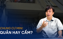 Vấn đề và Giải pháp: Quản hay cấm đối với chung cư mini?