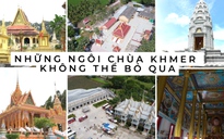 Những ngôi chùa Khmer cổ kính không thể bỏ qua khi du lịch miền Tây