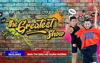 The Greatest Show - Ngày hội âm nhạc và vũ đạo