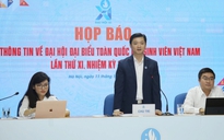 Anh Nguyễn Minh Triết: Đại hội Hội Sinh viên lần thứ XI là đại hội của hành động