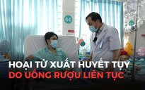 Uống rượu liên tục trong vòng 2 tuần, người đàn ông suýt chết vì viêm tụy hoại tử