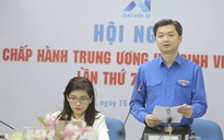 Anh Nguyễn Minh Triết: 'Sẽ tăng nhân sự sinh viên trong Ban Chấp hành Hội Sinh viên'
