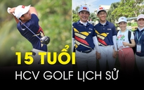 Golf thủ 15 tuổi giành HCV đấu trường SEA Games: ‘Đêm qua tôi không ngủ được’