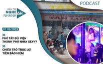 Nghe nhanh 6h: Phố Tây Bùi Viện thành 'phố nhảy sexy'? | Chiêu trò trục lợi tiền bảo hiểm