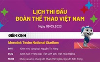 Lịch thi đấu đoàn Việt Nam tại SEA Games 32 ngày 9.5.2023, hứa hẹn nhiều vàng