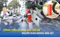 Công viên đóng cửa bãi xe: Người dân đậu xe 'chui', dùng xích khóa trên vỉa hè