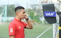 VAR sắp 'phủ sóng' V-League