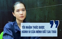 Người mẫu Ngọc Trinh ăn năn: 'Hành vi của tôi rất sai trái'