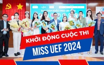 Trường ĐH Kinh tế - Tài chính TP.HCM khởi động cuộc thi Miss UEF 2024, Ban giám khảo toàn là hoa hậu