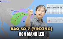 Bão số 7 (Yinxing) còn mạnh lên, nguy cơ 'bão chồng bão' trên Biển Đông