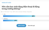 Tăng vọt tỷ lệ chọn 'cấm học sinh dùng điện thoại di động trong trường'