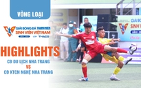 Highlight CĐ Du lịch Nha Trang 0-1 CĐ KTCN Nha Trang | TNSV THACO Cup 2024