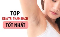 Top 5 kem trị thâm nách cho vùng da dưới cánh tay thơm mịn, trắng hồng