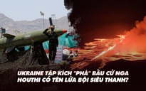 Điểm xung đột: Ukraine tập kích 'phá' bầu cử Nga; Houthi có tên lửa bội siêu thanh?