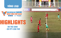 Highlight ĐH Trà Vinh 7-1 ĐH FPT-Cần Thơ | TNSV THACO Cup 2024 - Vòng loại
