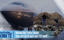 Boeing đồng ý nhận tội để dàn xếp sự cố máy bay 737 MAX