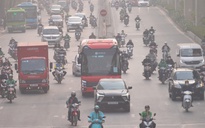 Chậm siết tiêu chuẩn nhiên liệu, ô nhiễm không khí sẽ gia tăng