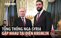 Cựu đối thủ lập quan hệ khi Tổng thống Putin tiếp Tổng thống Syria  al-Sharaa