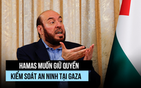 Hamas muốn tiếp tục kiểm soát an ninh tại Gaza, không cam kết giải giáp