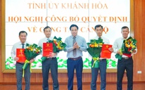 Khánh Hòa điều động, bổ nhiệm 7 cán bộ chủ chốt