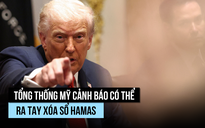Ông Trump nói Hamas sẽ bị xóa sổ nếu vi phạm thỏa thuận