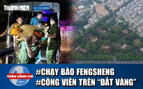 Toàn cảnh 17h: Người dân miền Trung loay hoay chạy bão số 12 | Cận cảnh 2 khu đất vàng được dùng làm công viên ở TP.HCM