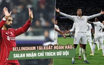 Champions League: Bellingham tái xuất hoàn hảo, Salah nhận chỉ trích dữ dội
