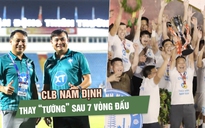 Hành trình đưa CLB Nam Định lên đỉnh V-League của HLV Vũ Hồng Việt trước khi ‘rời ghế nóng’