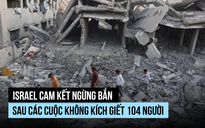 Israel không kích giết 104 người, tố Hamas giả mạo khai quật hài cốt con tin
